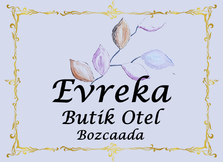 Evreka Butik Otel – Bozcaada